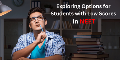 Guide for Students with Low NEET Scores